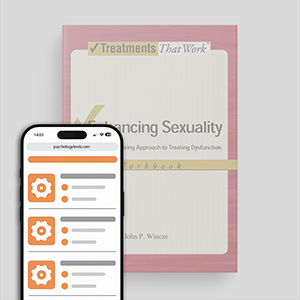 Enhancing Sexuality: A Problem-Solving Approach To Treating Dysfunction (Second Edition): Workbook